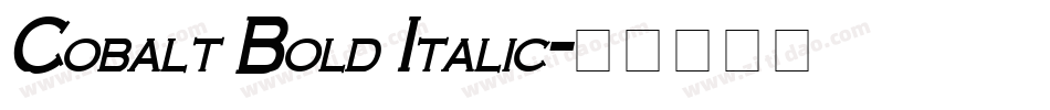Cobalt Bold Italic字体转换